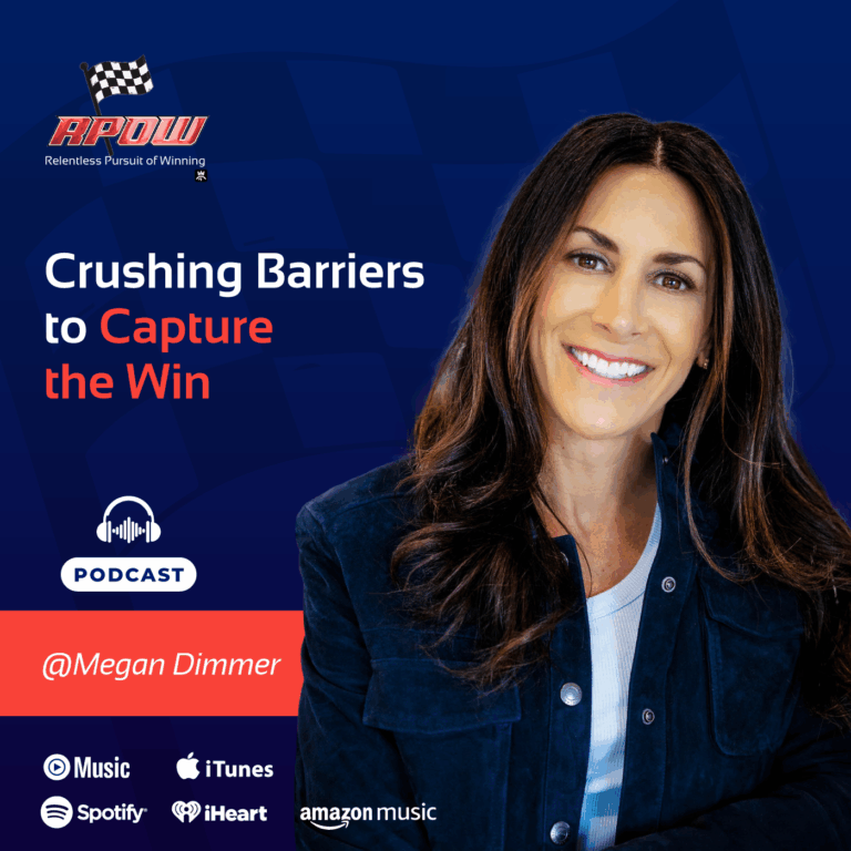 The Relentless Pursuit of Winning Podcast 2 Megan Dimmer Crushing Barriers